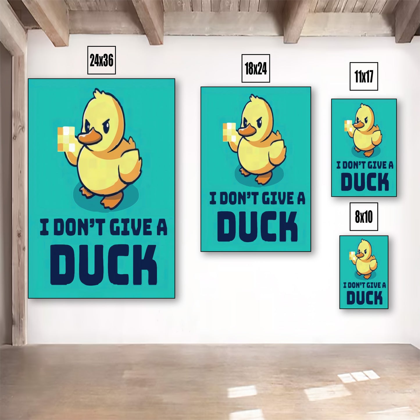 DontGiveADuckPosterListingImage-MultiUpVarSizeRoom