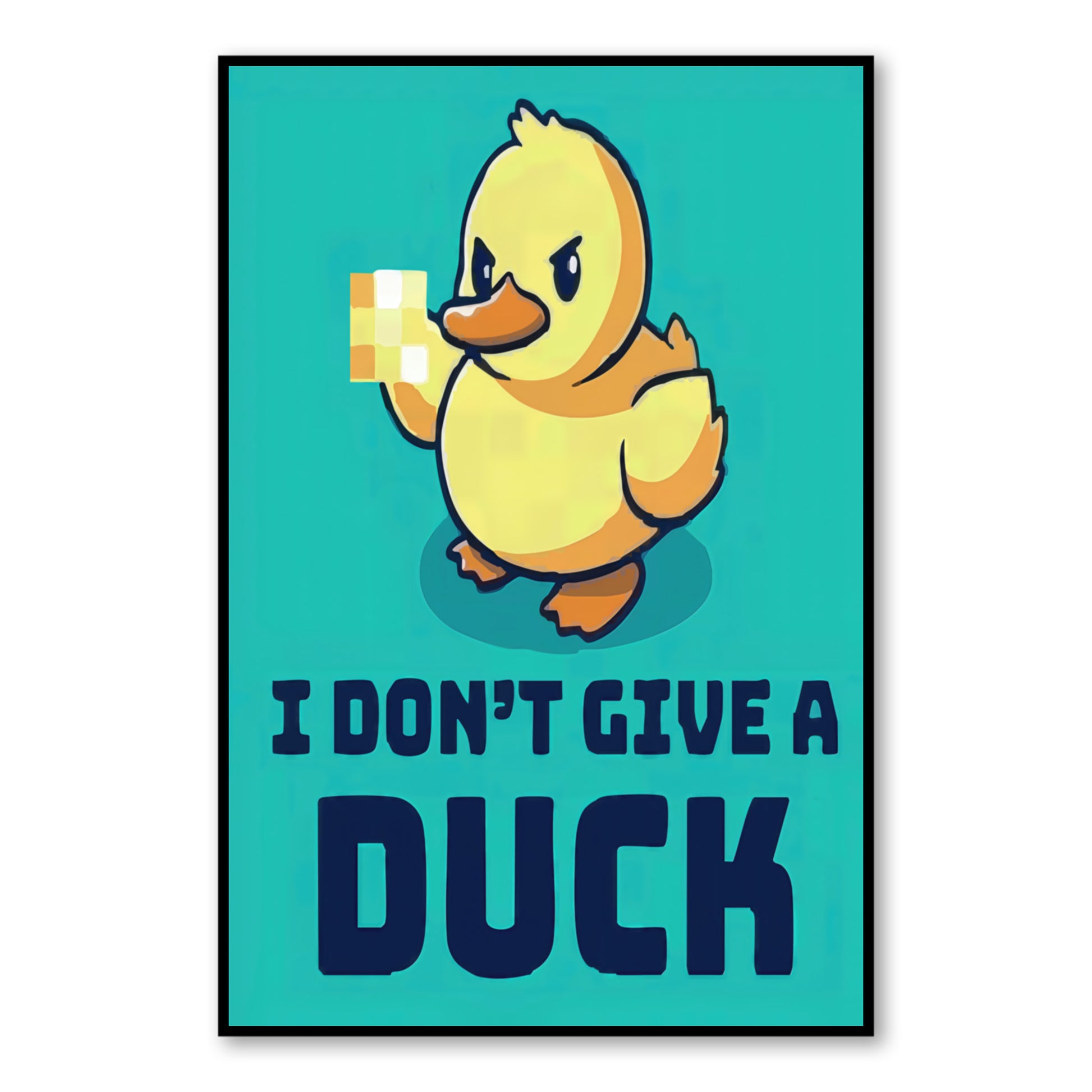 I Don’t Give a Duck Poster – Sarcastic Animal Humor Wall Art close-up of full artwork