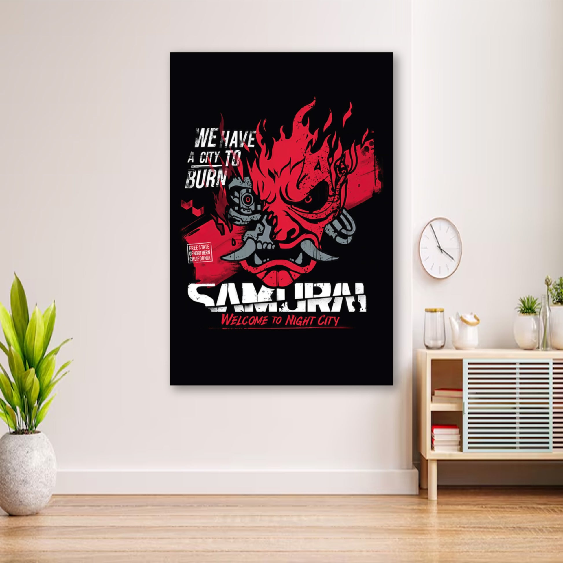 Cyberpunk 2077 Samurai Poster – “We Have a City to Burn” Wall Art wall art displayed in cozy portrait-style interior with minimalist decor